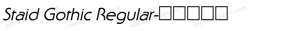 Staid Gothic Regular字体转换